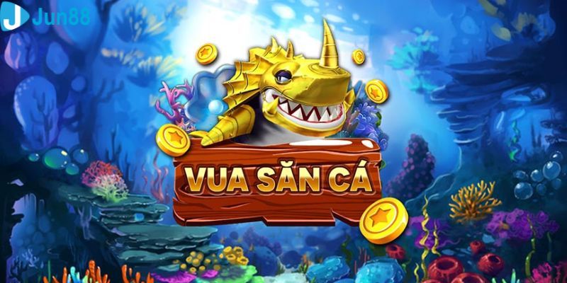 Chiến thuật chơi game vua săn cá chiến thắng mọi đối thủ