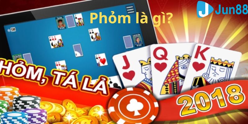 Giải đáp phỏm là gì?