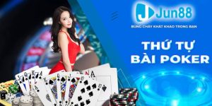 Giới thiệu về thứ tự bài poker cho người mới chơi