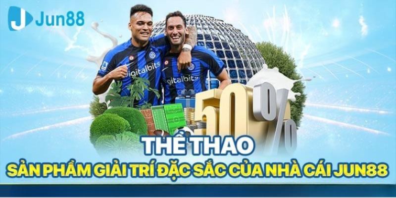 Tham gia chơi thể thao Jun88 để nhận ngay phần quà 1 triệu USD