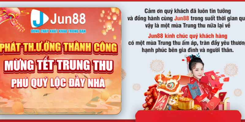 Vui tết trung thu đến Jun88 với nhiều game hấp dẫn